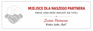 Zostań sponsorem Klubu Judo Ryś